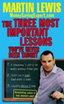 The Three Most Important Lessons Youve Never Been Taught by Martin Lewis Paperback
