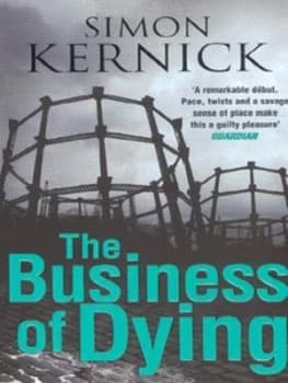 The Business of Dying by Simon Kernick Book