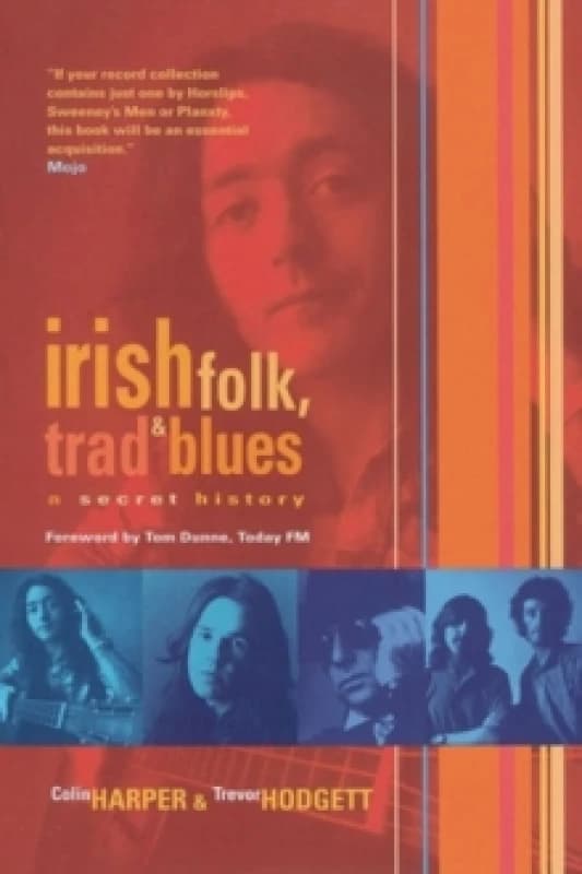 Irish Folk, Trad & Blues : A Secret History Paperback / softback