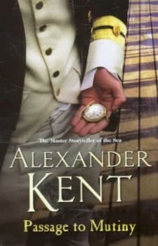 Passage to Mutiny by Alexander Kent Paperback
