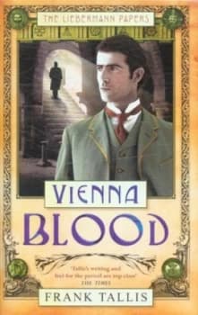 Vienna Blood by Frank Tallis Hardback