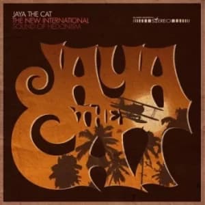 The New International Sound of Hedonism by Jaya the Cat Vinyl Album