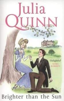 Brighter Than the Sun by Julia Quinn Paperback