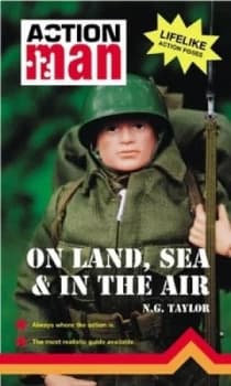 On Land at Sea and in the Air by N. G Taylor Book