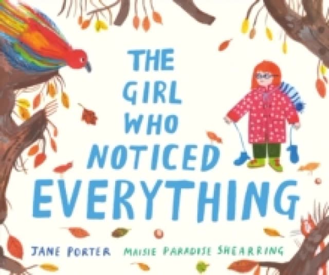 The Girl Who Noticed Everything Paperback / softback