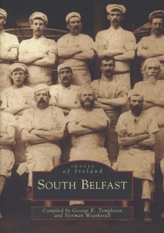 South Belfast by George E Templeton Paperback