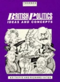 British Politics by Keith Pye Paperback