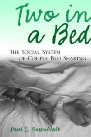 Two in a Bed by Paul C. Rosenblatt