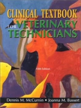 Clinical Textbook for Veterinary Technicians by Dennis M Mccurnin Hardback