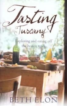 Tasting Tuscany by Beth Elon Paperback