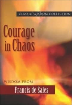 Courage in Chaos by Francis and Kathryn Hermes Book
