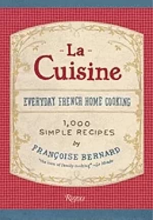 la cuisine everyday french home cooking