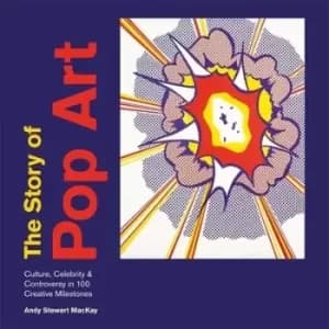 The story of pop art by Andy Stewart MacKay