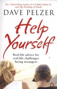 Help Yourself for Teens by Dave Pelzer Paperback