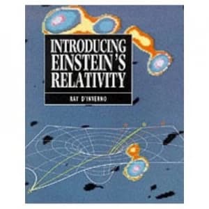 Introducing Einsteins Relativity by Ray Dinverno Book