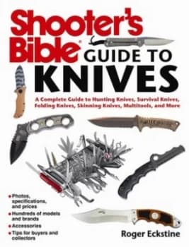 Shooters Bible Guide to Knives by Roger Eckstine Book