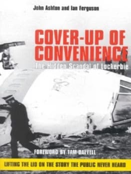Cover-Up of Convenience by John Ashton and Ian Ferguson Book