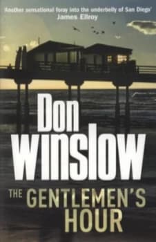 The Gentlemens Hour by Don Winslow Paperback