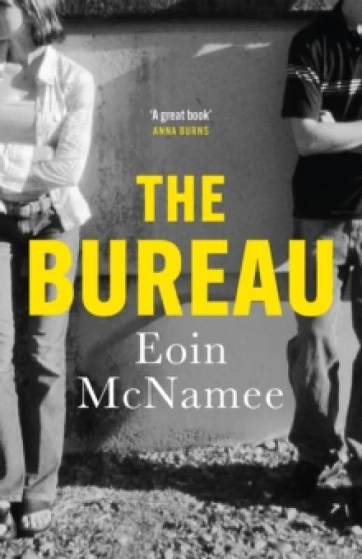 The Bureau : a gritty tale of love and death in Northern Ireland Hardback