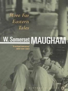 More Far Eastern Tales by W. Somerset Maugham Paperback