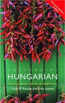Colloquial Hungarian by Carol Rounds Paperback