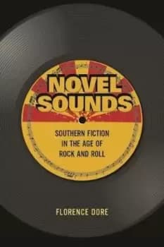 Novel Sounds by Florence Dore