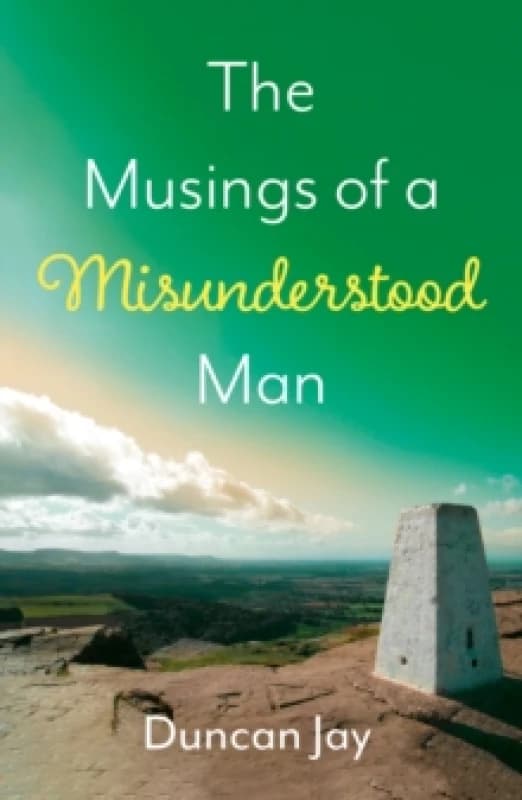 The Musings of a Misunderstood Man Paperback / softback