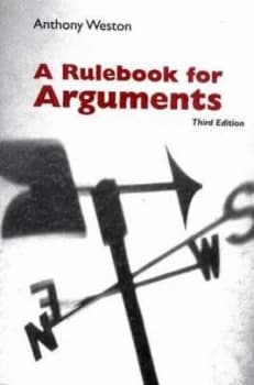 Rulebook for Arguments by Anthony Weston Paperback