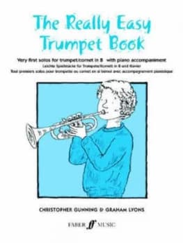 The Really Easy Trumpet Book by Chris Gunning and Graham Lyons Paperback