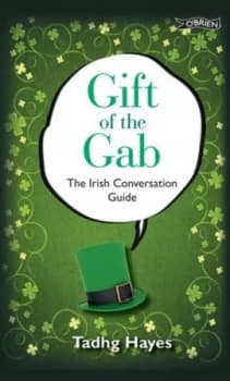 Gift of the gab by Tadhg Hayes