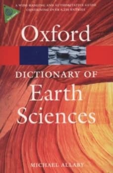 A Dictionary of Earth Sciences by Michael Allaby Paperback