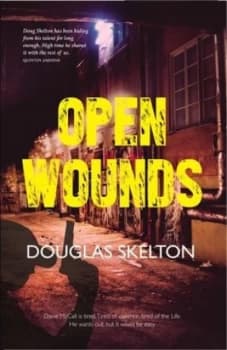 Open Wounds by Douglas Skelton Book
