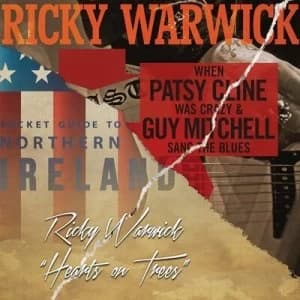 When Patsy Cline Was Crazy/Hearts On Trees by Ricky Warwick CD Album