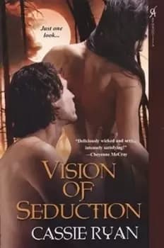 Vision of seduction by Cassie Ryan