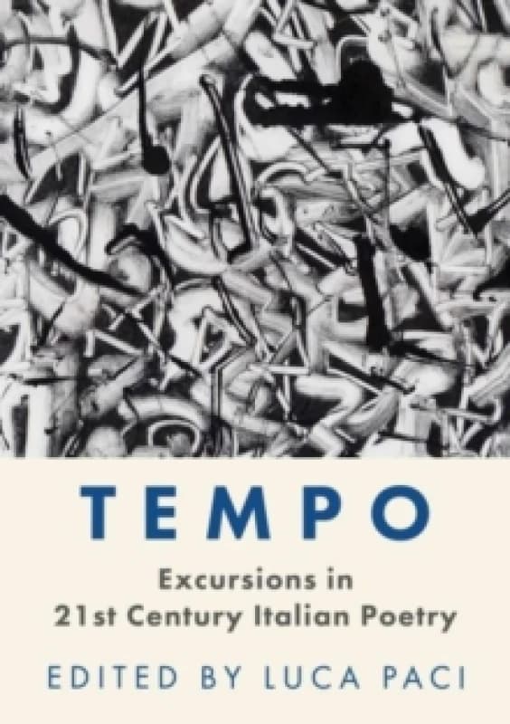 Tempo : Excursions in 21st Century Italian Poetry Paperback / softback