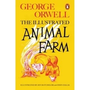 Animal Farm: The Illustrated Edition by George Orwell (Paperback, 2015)