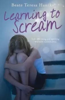 Learning to scream by Beate Teresa Hanika