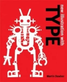 New Illustration with Type by Martin Dawber Paperback