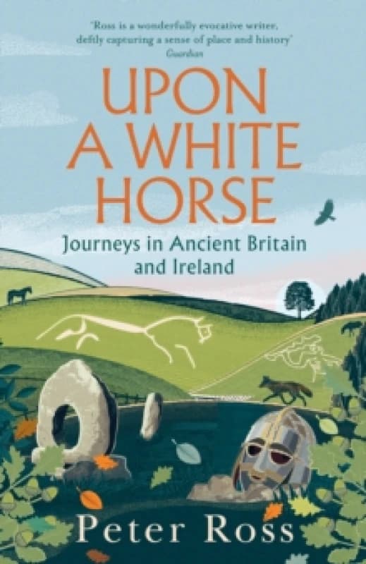 Upon a White Horse. Hardback. By Peter Ross Books