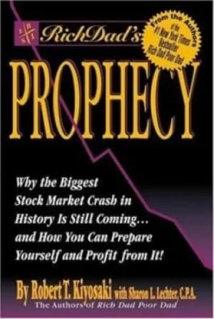 Rich dads prophecy by Robert T Kiyosaki