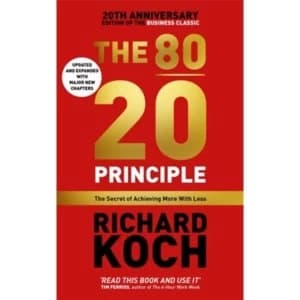 The 80/20 Principle: The Secret of Achieving More with Less UPDATED 20TH ANNIVERSARY EDITION by Richard Koch (Paperback,...