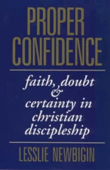 Proper Confidence by Lesslie Newbigin Paperback