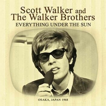 Scott Walker & The Walker Brothers - Everything Under the Sun CD