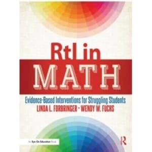 RtI in Math : Evidence-Based Interventions for Struggling Students