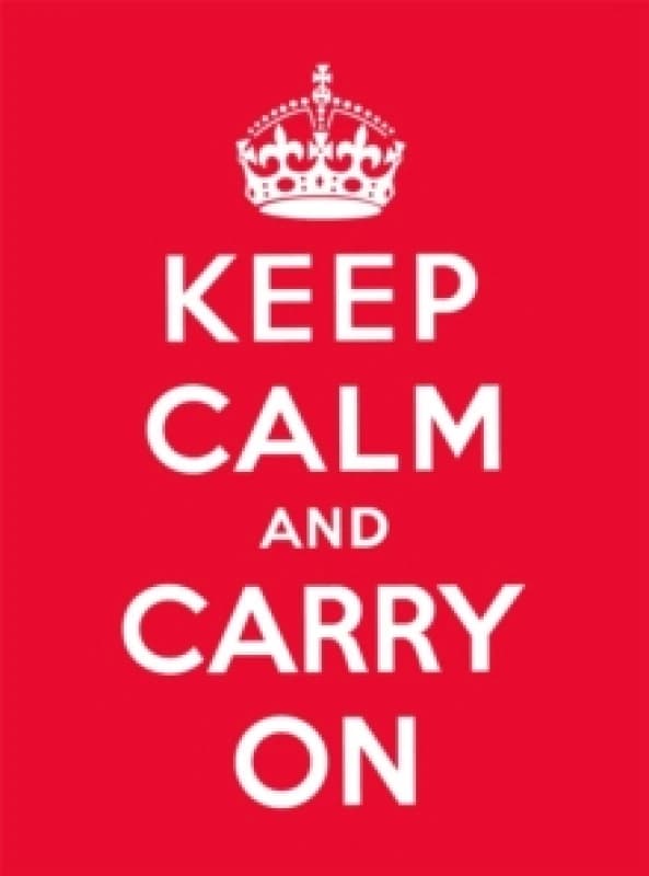 Keep Calm and Carry On. Paperback Books