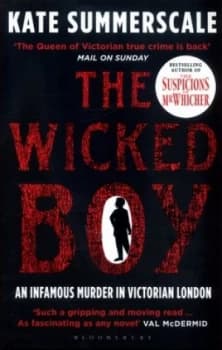 The Wicked Boy by Kate Summerscale Book