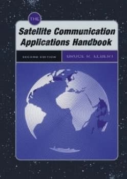 The Satellite Communication Applications Handbook by Bruce R Elbert Book