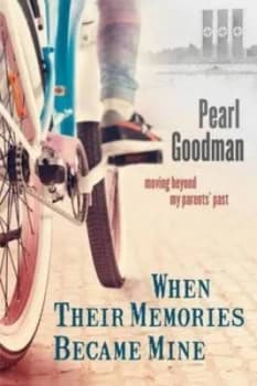 When Their Memories Became Mine Moving by Pearl Goodman Paperback