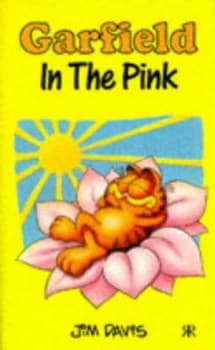 Garfield in the Pink by Jim Davis and Jim Davis Book
