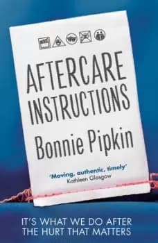 Aftercare instructions by Bonnie Pipkin